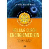 Heilung durch Energiemedizin